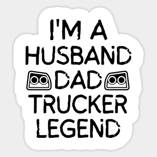 Husband Dad Trucker Legend Sticker